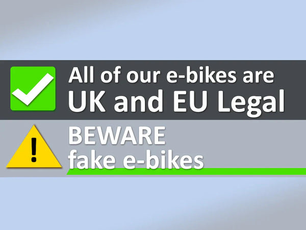 Our E-bikes are UK and EU Legal